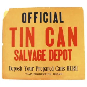 Original U.S. WWII Tin Can Salvage Depot Poster by The War Production Board